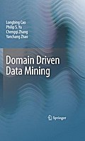 Domain Driven Data Mining
