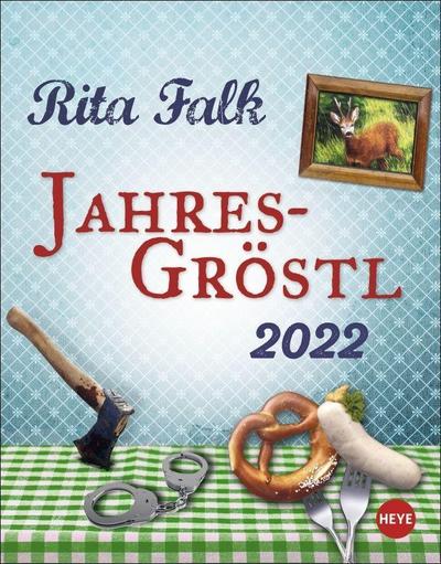 Rita Falk Jahres-Gröstl Tagesabreißkalender 2022