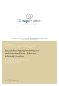 Sexuelle Belästigung im öffentlichen und virtuellen Raum ¿ Fokus der Kriminalprävention