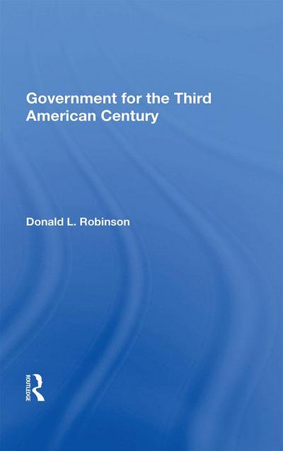 Government For The Third American Century