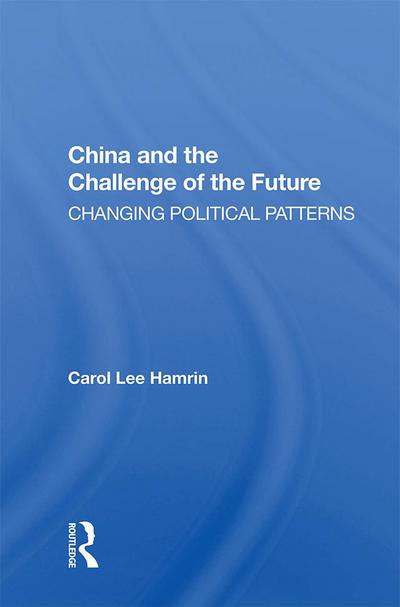 China And The Challenge Of The Future