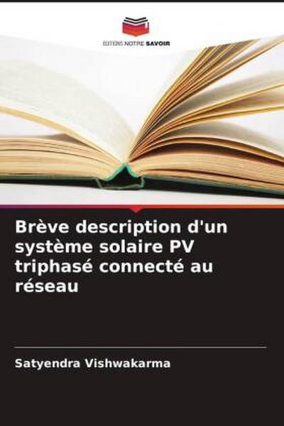 Brève description d’un système solaire PV triphasé connecté au réseau