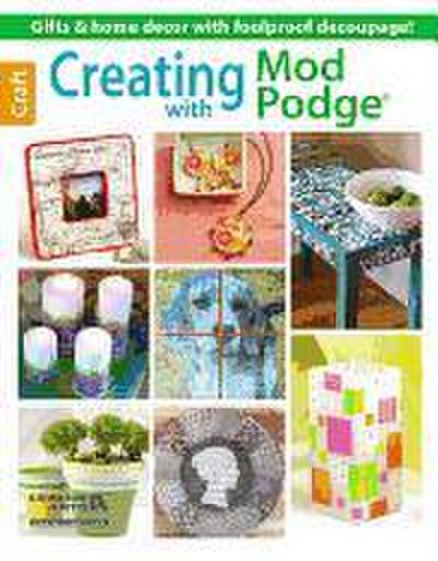Creating with Mod Podge