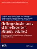 Challenges in Mechanics of Time-Dependent Material