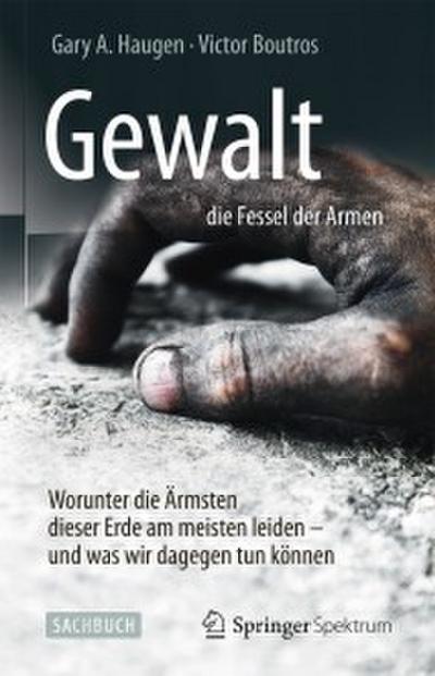Gewalt - die Fessel der Armen