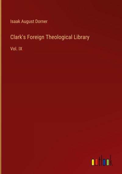 Clark’s Foreign Theological Library
