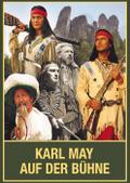 Karl May auf der Bühne 01