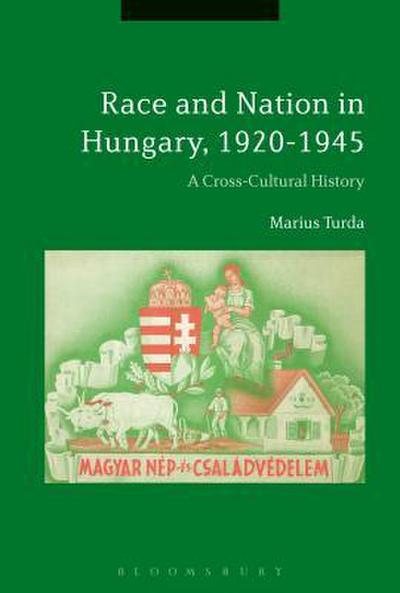Race and National Character in Modern Hungary, 1880s-1940s