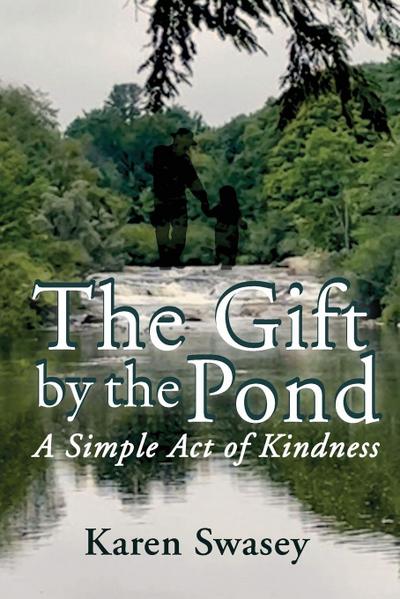 The Gift by the Pond