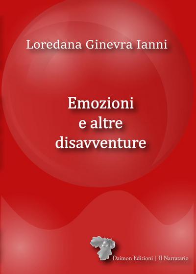 Ianni, L: Emozioni e altre disavventure