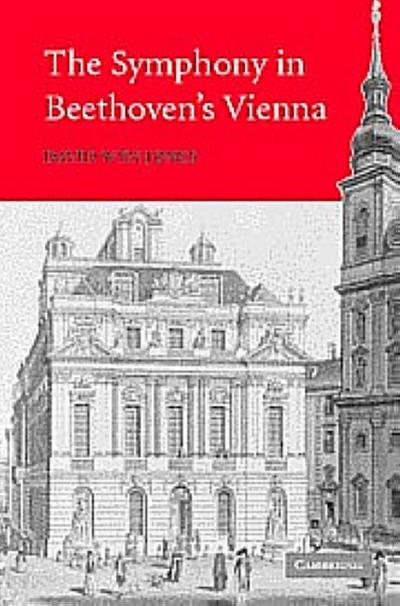 The Symphony in Beethoven’s Vienna