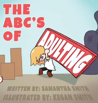 The ABC’s of Adulting