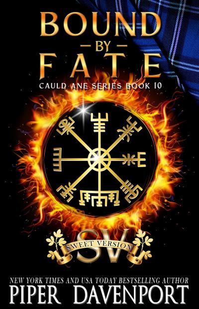 Bound by Fate - Sweet Edition (Cauld Ane Sweet Series - Tenth Anniversary Editions, #10)