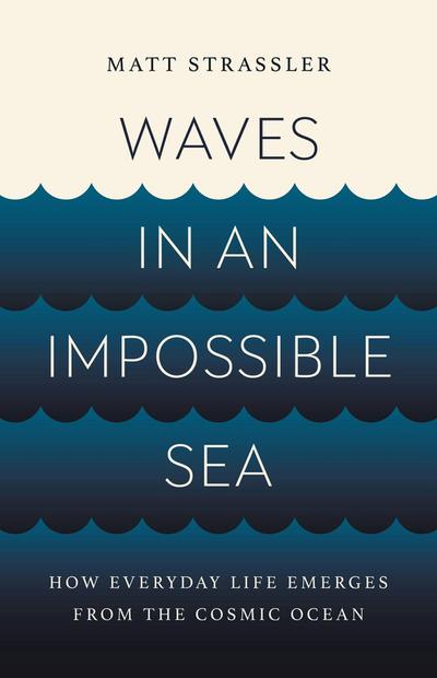 Waves in an Impossible Sea
