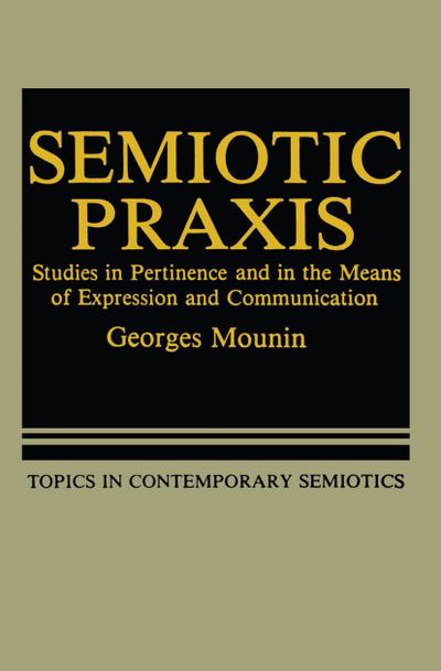 Semiotic PRAXIS