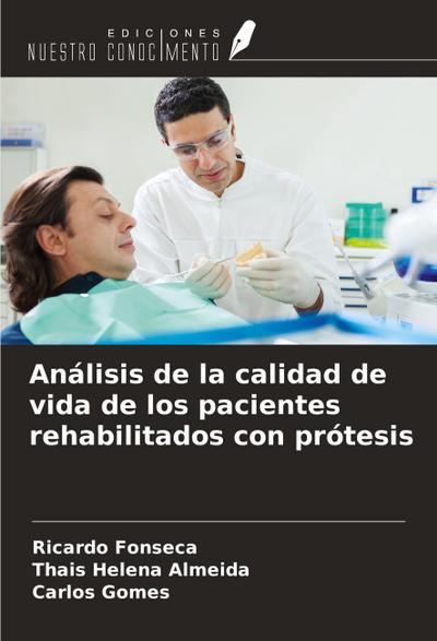 Análisis de la calidad de vida de los pacientes rehabilitados con prótesis