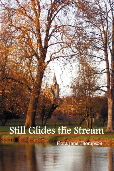 Still Glides the Stream