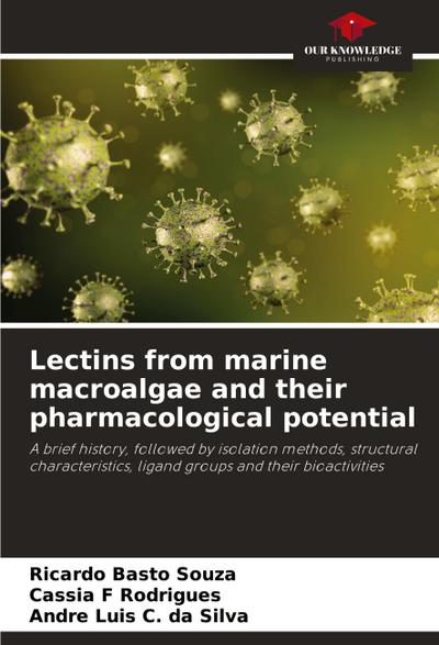 Lectins from marine macroalgae and their pharmacological potential