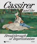 Cassirer and the Breakthrough of Impressionism