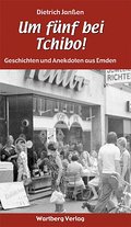 ’Um fünf bei Tchibo!’
