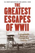 Greatest Escapes of World War II
