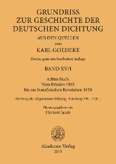 Achtes Buch: Vom Frieden 1815 bis zur französischen Revolution 1830