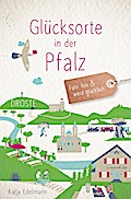 Glücksorte in der Pfalz