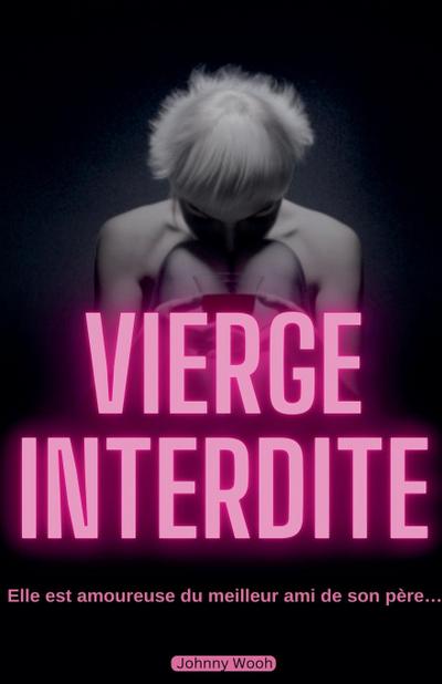 Wooh, J: Vierge interdite