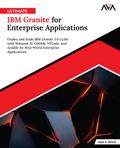 Ultimate IBM Granite for Enterprise Applications