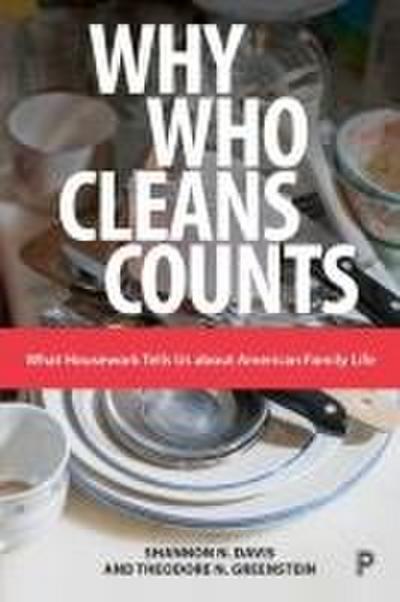 Why Who Cleans Counts