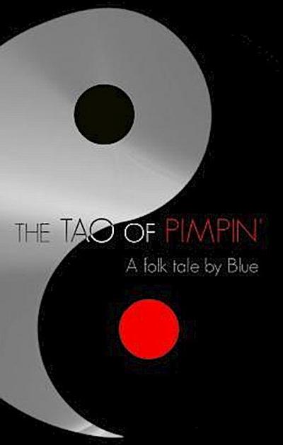 The TAO of PIMPIN’