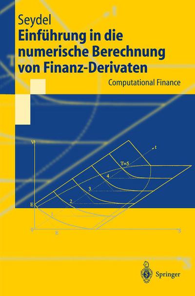 Einführung in die numerische Berechnung von Finanz-Derivaten