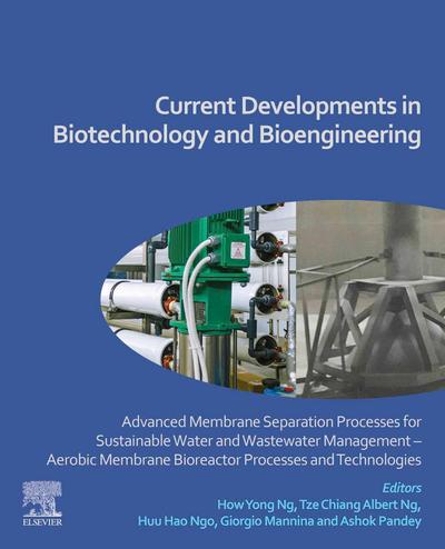 Current Developments in Biotechnology and Bioengineering