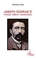 Joseph Conrad’s tragic moral paradoxes