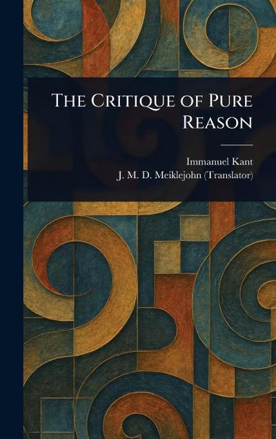 The Critique of Pure Reason