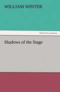 Shadows of the Stage