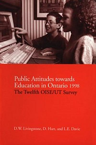 Public Attitudes Towards Education in Ontario 1998