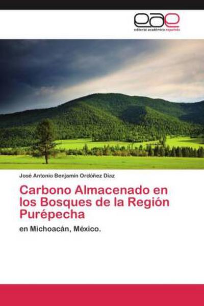Carbono Almacenado en los Bosques de la Región Purépecha