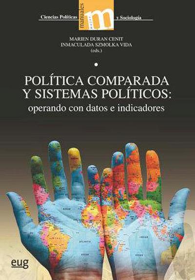 Política comparada y sistemas políticos : operando con datos e indicadores