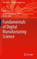 Fundamentals of Digital Manufacturing Science