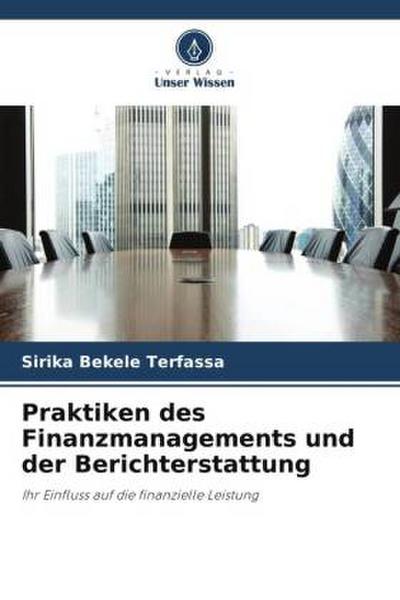 Praktiken des Finanzmanagements und der Berichterstattung