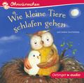 Wie kleine Tiere schlafen gehen und andere Geschichten (CD)