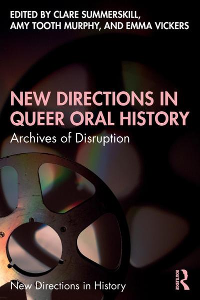 New Directions in Queer Oral History