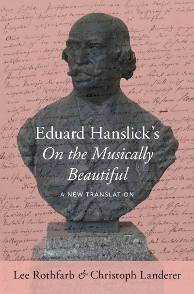 Eduard Hanslick’s On the Musically Beautiful