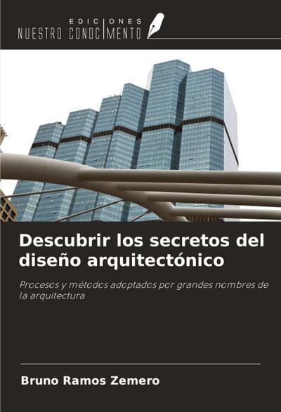 Descubrir los secretos del diseño arquitectónico