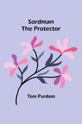 Sordman the Protector