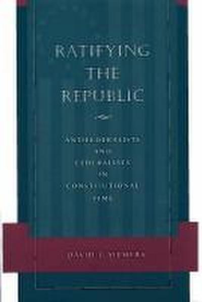 Ratifying the Republic