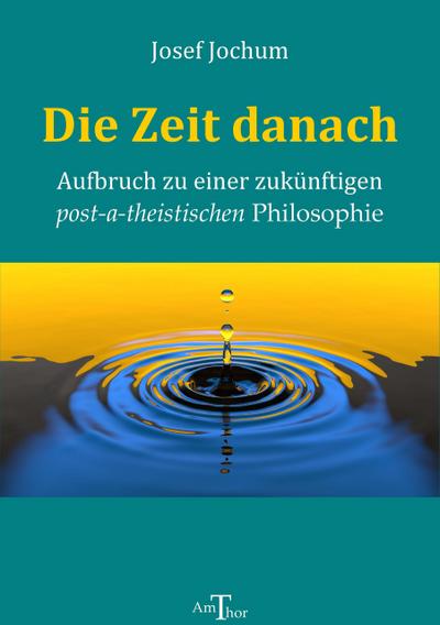 Die Zeit danach