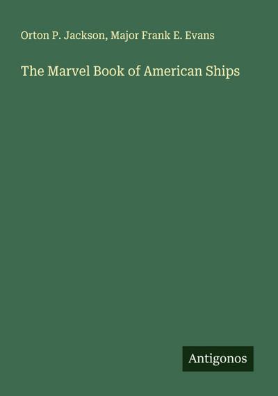 The Marvel Book of American Ships