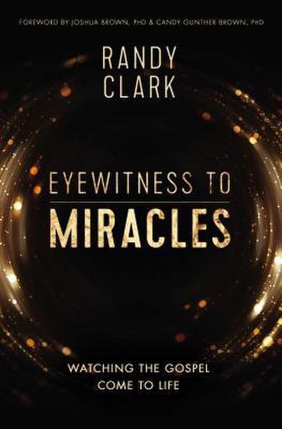 The Eyewitness to Miracles